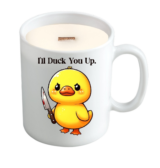 I’ll Duck You Up – Funny Soy Candle in Reusable Mug | Georgia Peach Scent + Crackling Wood Wick