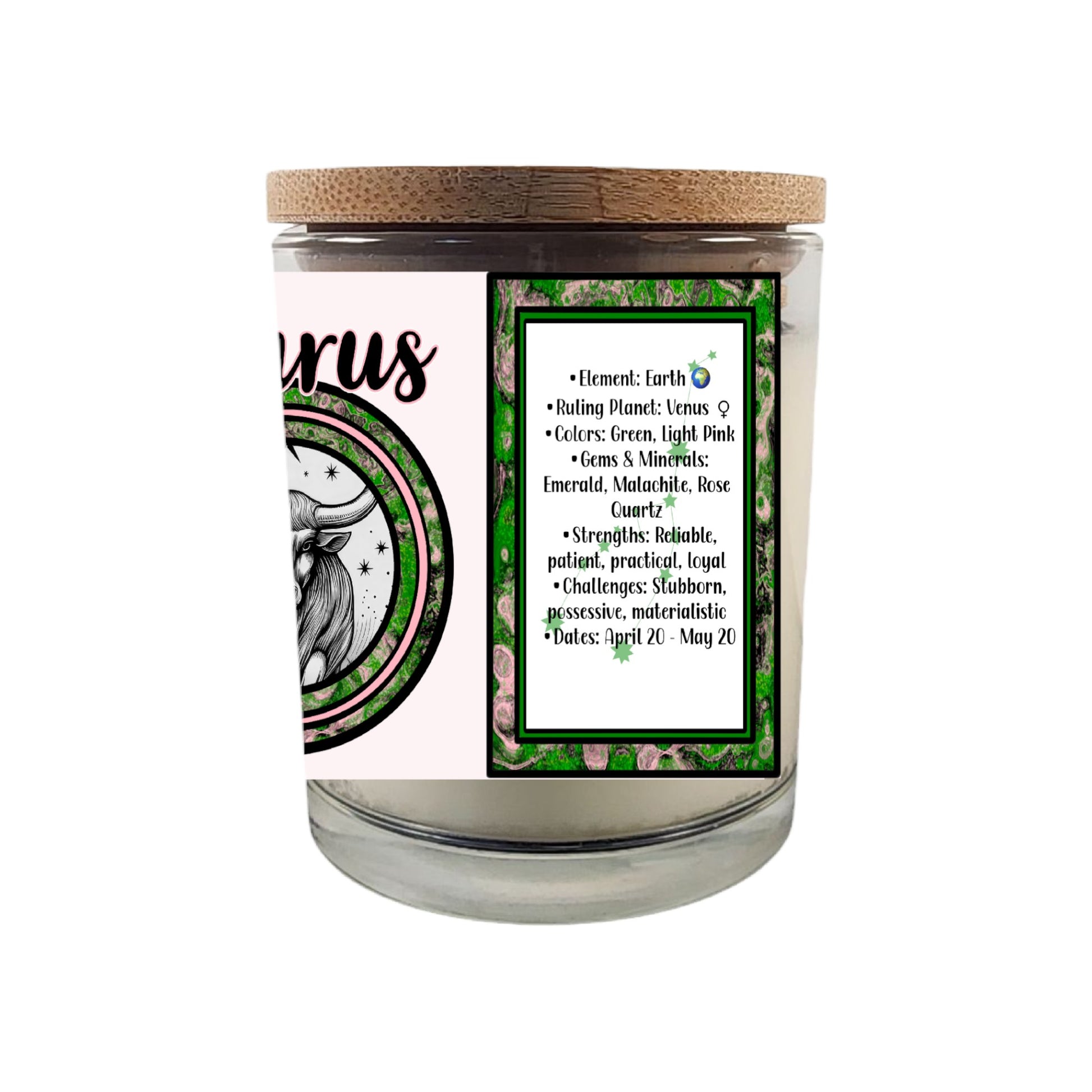 Celebrate the steadfast and reliable spirit of Taurus with our 8 oz Crackling Wood Wick Soy Candle. Designed for those born between April 20 and May 20, this candle embodies the smart and ambitious nature of the Taurus sign, making it an ideal astrology gift for April and May birthdays.

Key Features:

Zodiac-Inspired Design: Tailored to reflect Taurus' dependable and grounded personality.

Crackling Wood Wick: Provides a soothing, fireplace-like ambiance, enhancing relaxation.

Premium Soy Wax: Crafted fro
